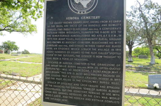 A Texas Historical Marker at the Aurora Cemetery documents the strange tale of a 19th century “undocumented alien.”, Monday, April 22, 2013, in Aurora, Texas. Photo: Joe Holley, Houston Chronicle / © 2013 Houston Chronicle